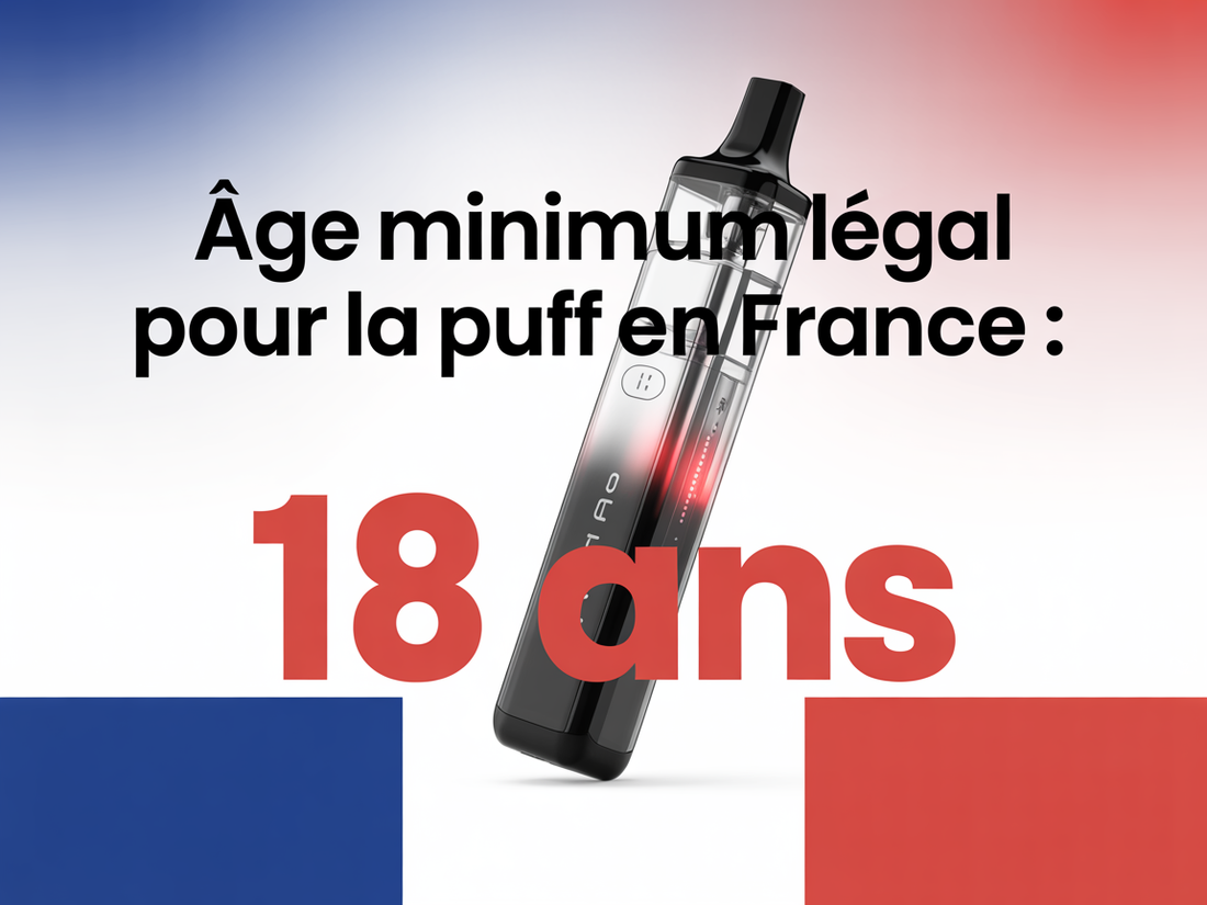 Âge minimum légal pour la puff en France : 18 ans
